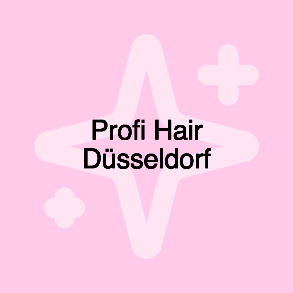 Profi Hair Düsseldorf