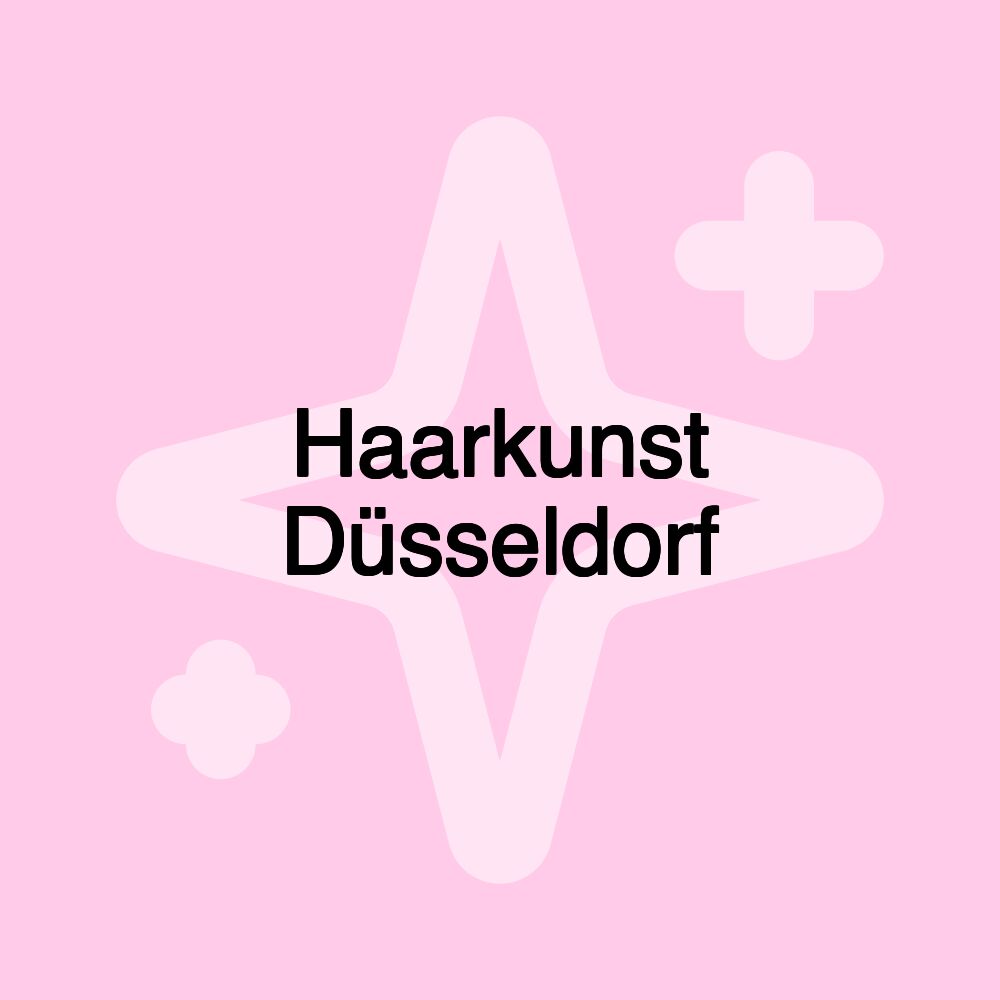 Haarkunst Düsseldorf