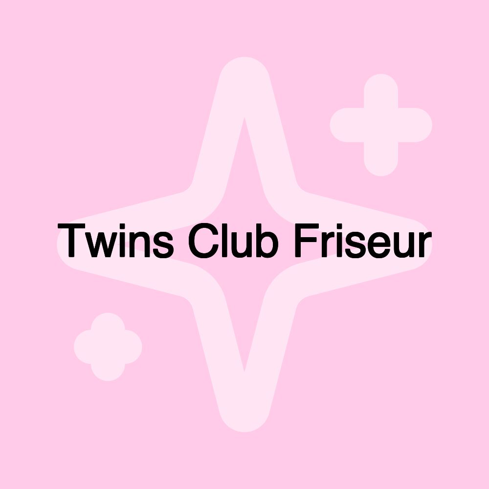 Twins Club Friseur