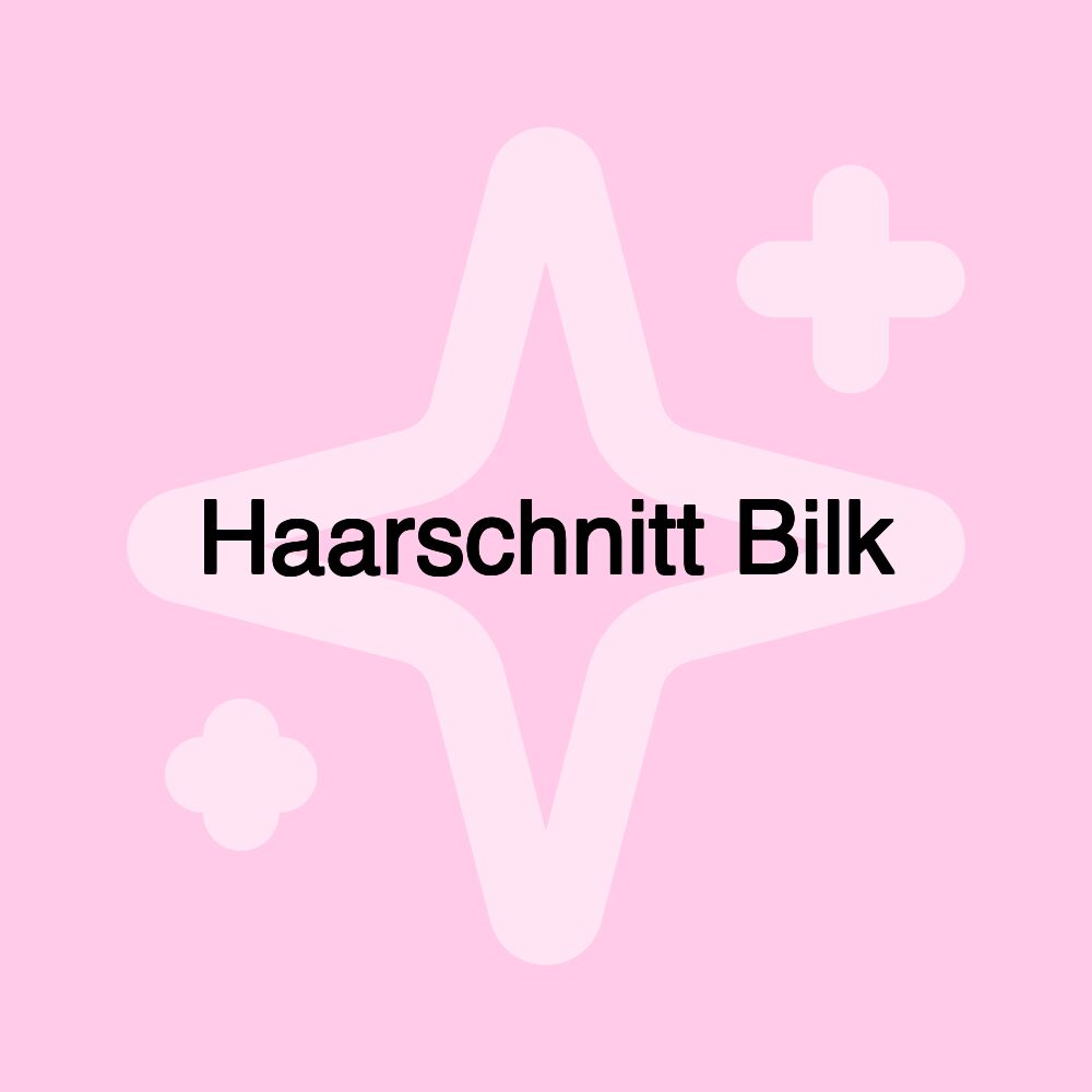 Haarschnitt Bilk