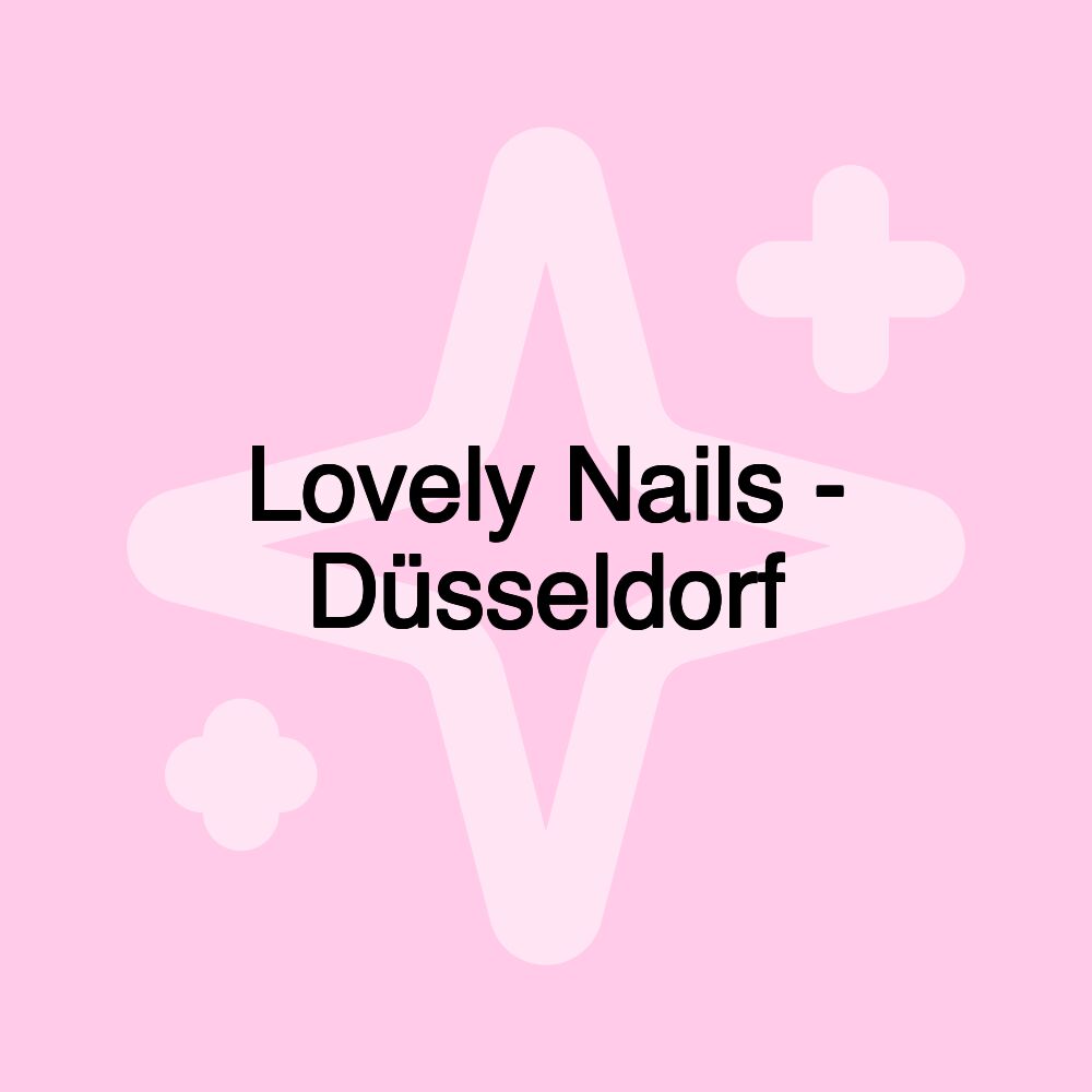 Lovely Nails - Düsseldorf