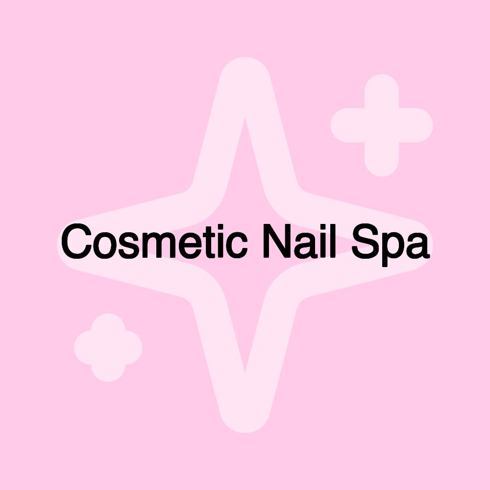 Cosmetic Nail Spa