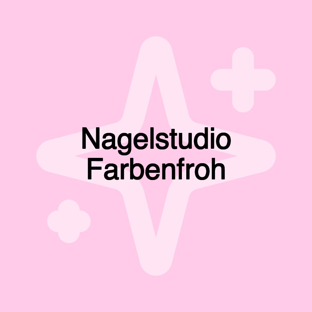 Nagelstudio Farbenfroh