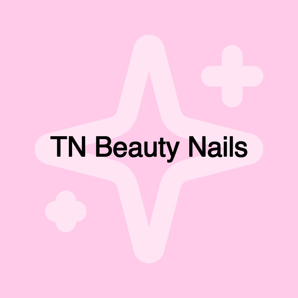 TN Beauty Nails