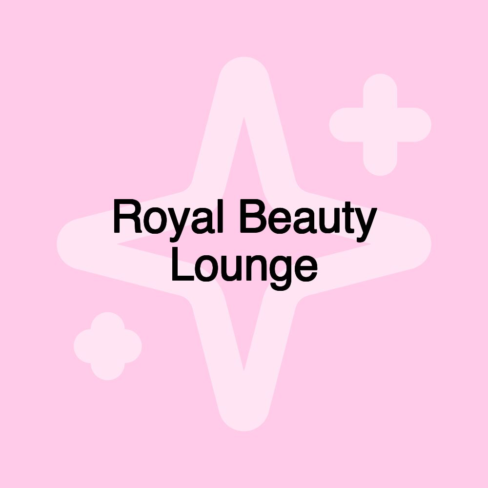 Royal Beauty Lounge