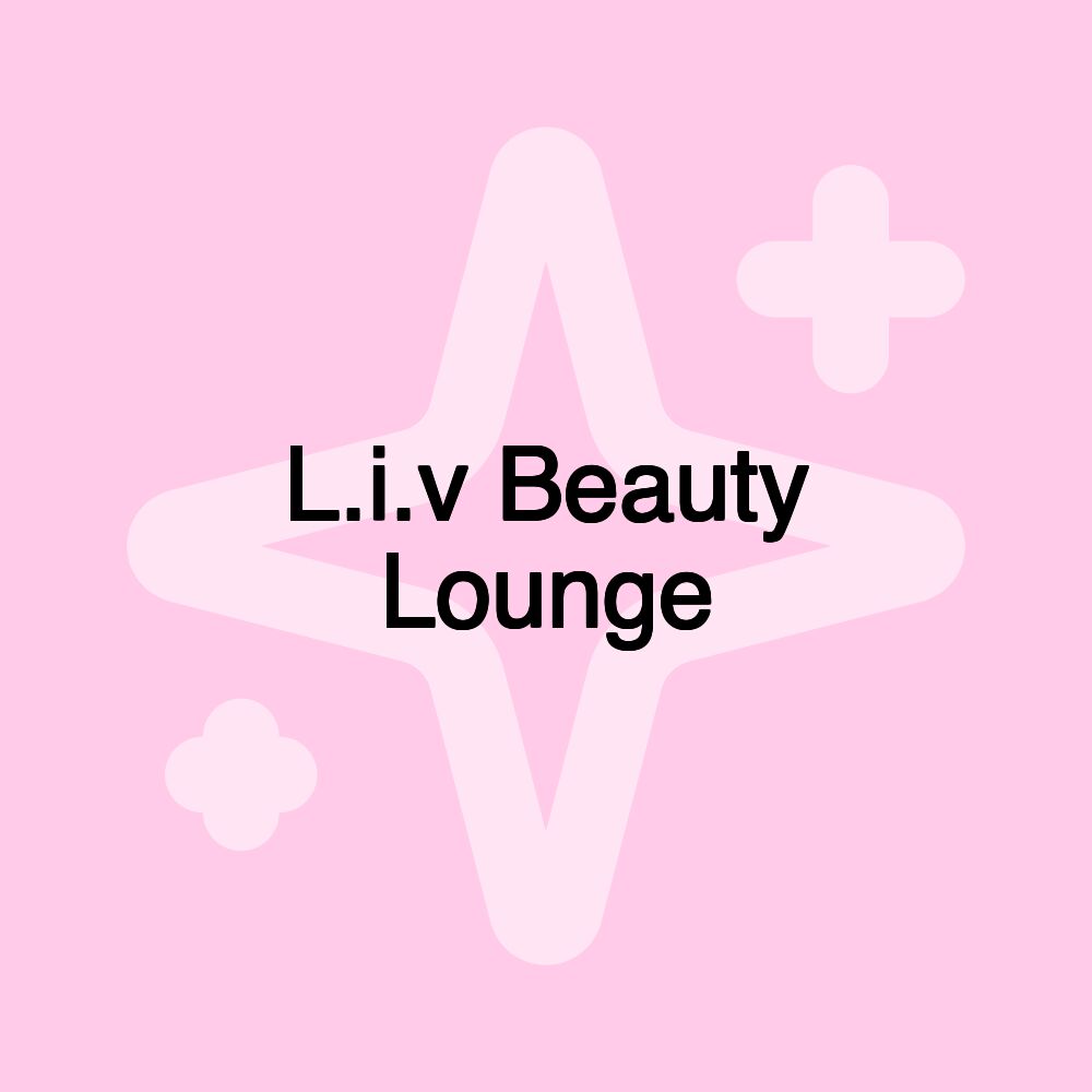 L.i.v Beauty Lounge