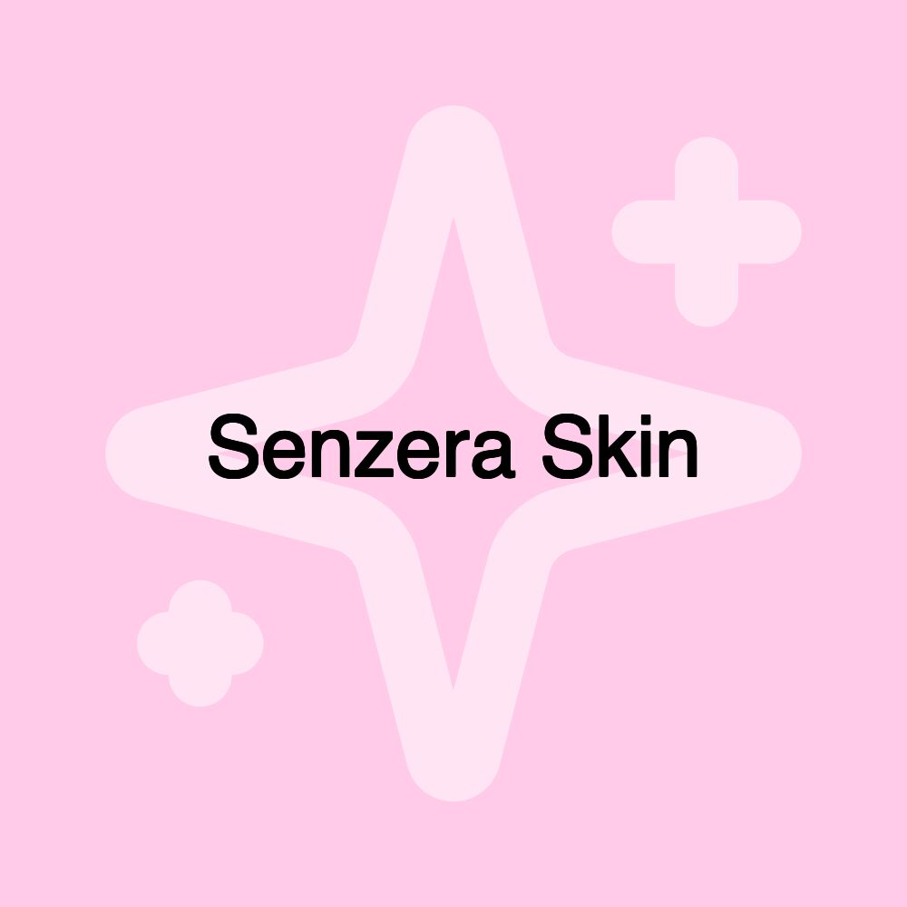 Senzera Skin