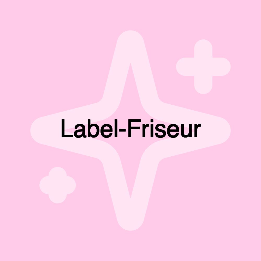 Label-Friseur