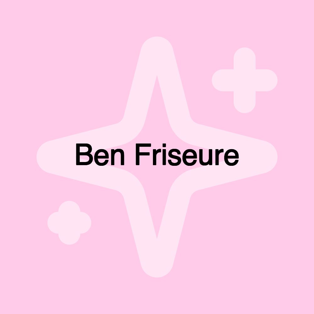 Ben Friseure