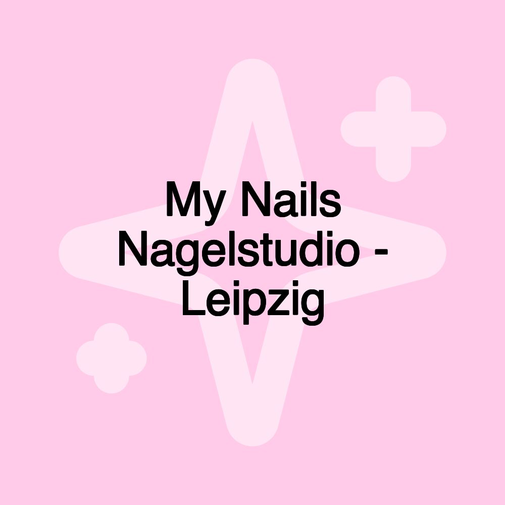 My Nails Nagelstudio - Leipzig