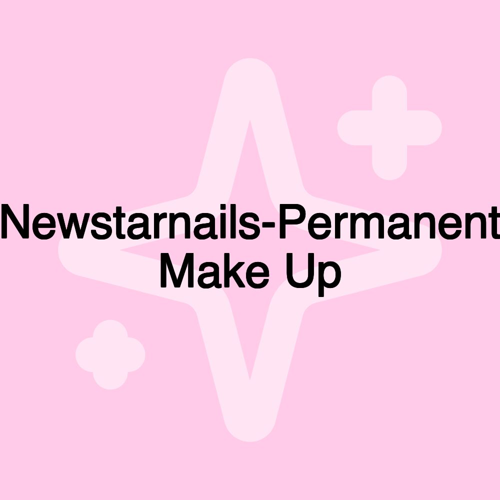 Newstarnails-Permanent Make Up