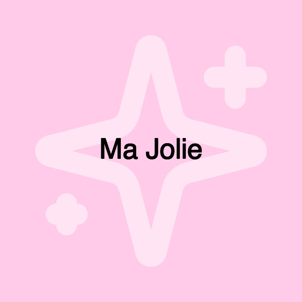 Ma Jolie