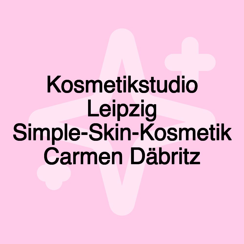 Kosmetikstudio Leipzig Simple-Skin-Kosmetik Carmen Däbritz