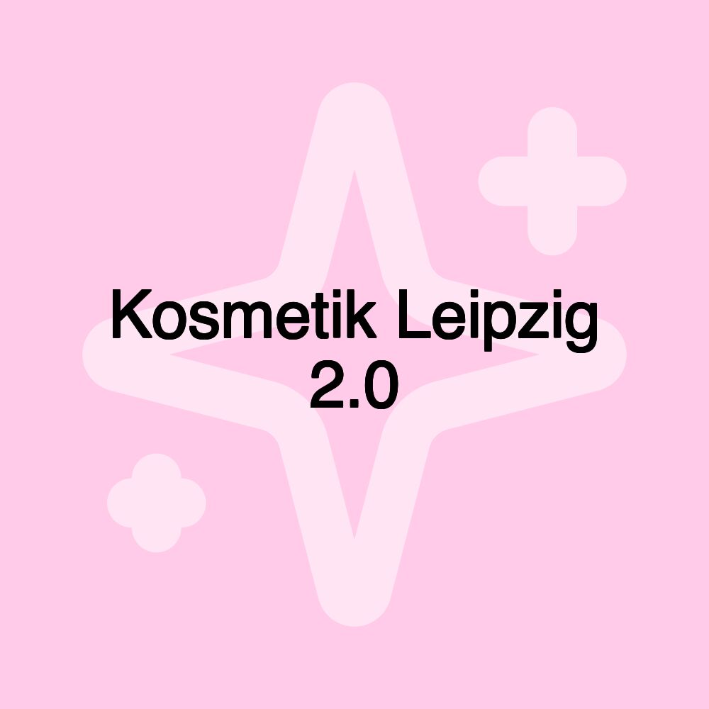 Kosmetik Leipzig 2.0