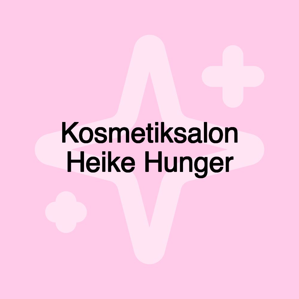 Kosmetiksalon Heike Hunger