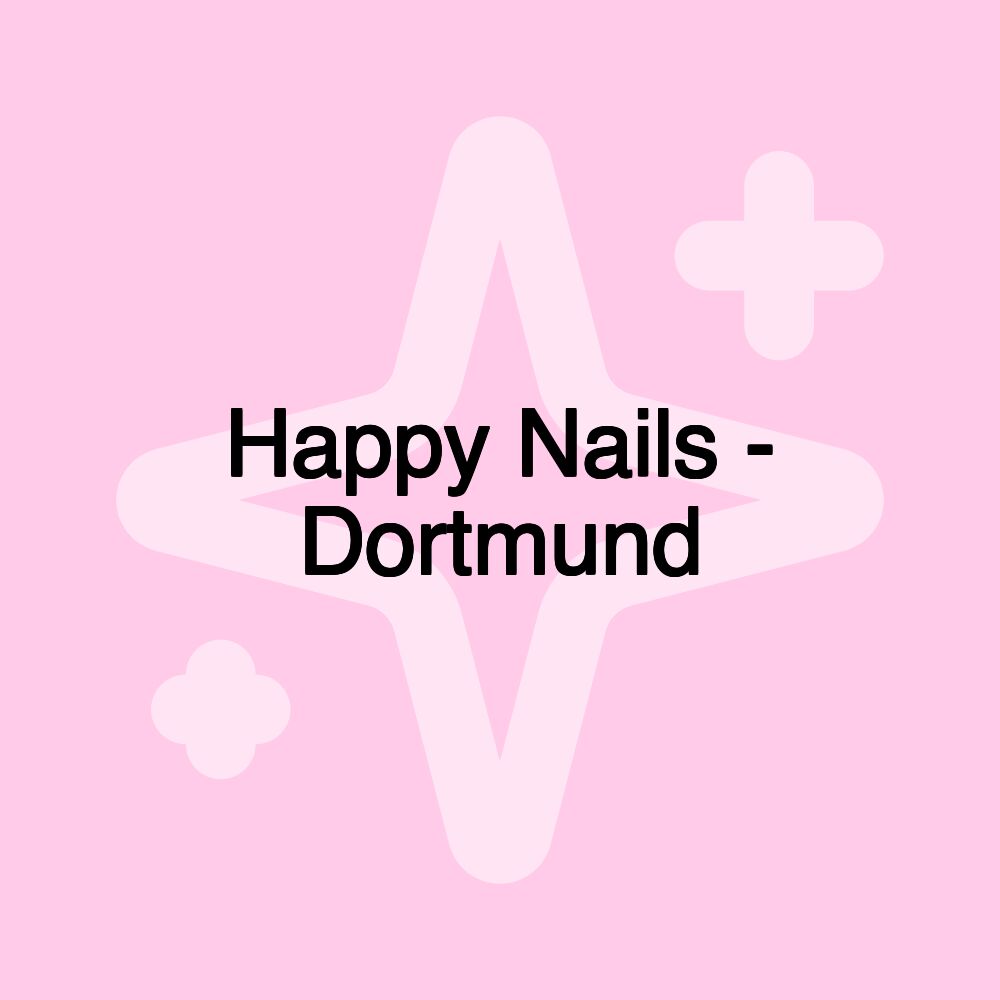 Happy Nails - Dortmund