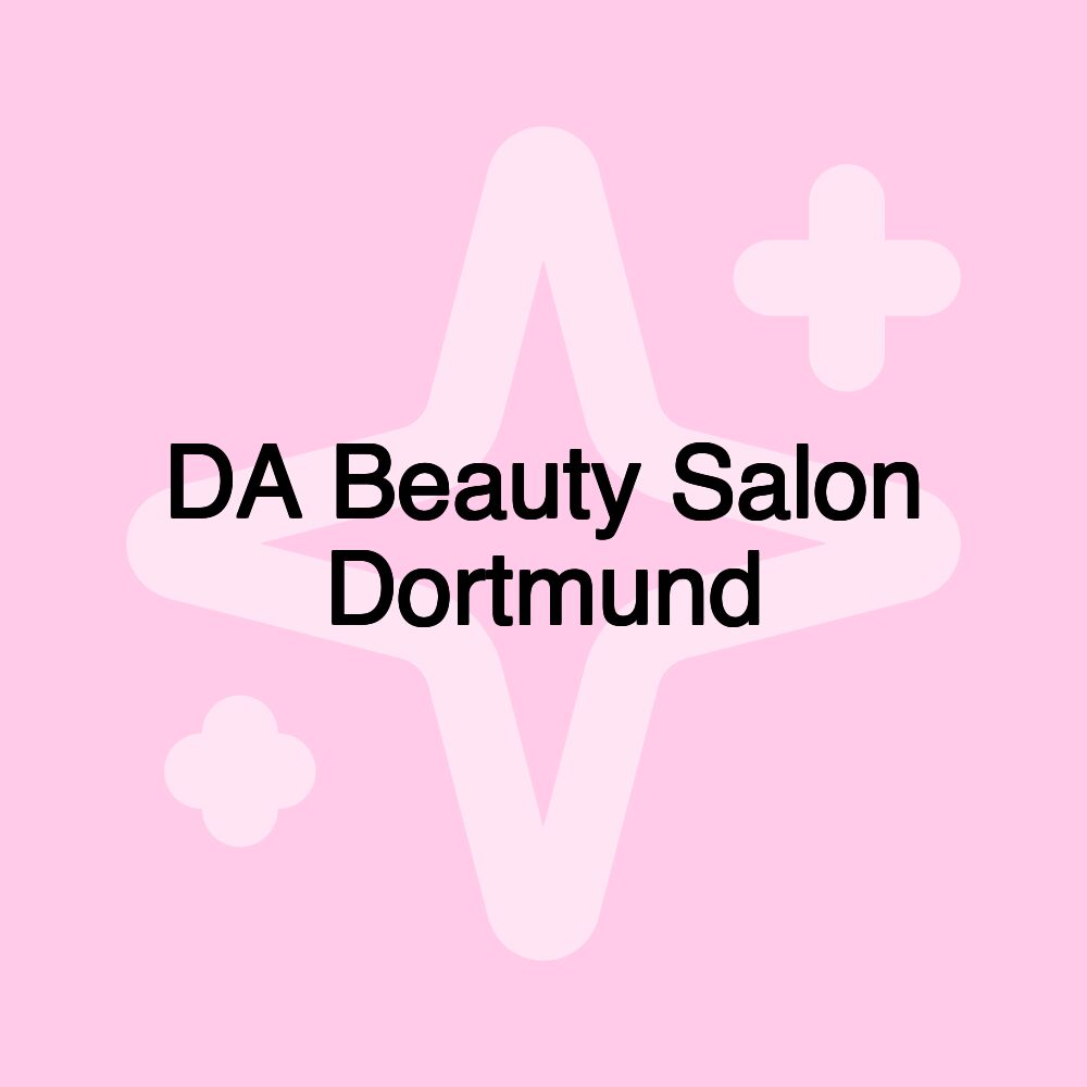 DA Beauty Salon Dortmund