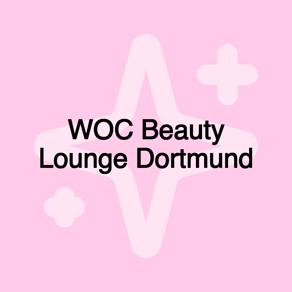 WOC Beauty Lounge Dortmund