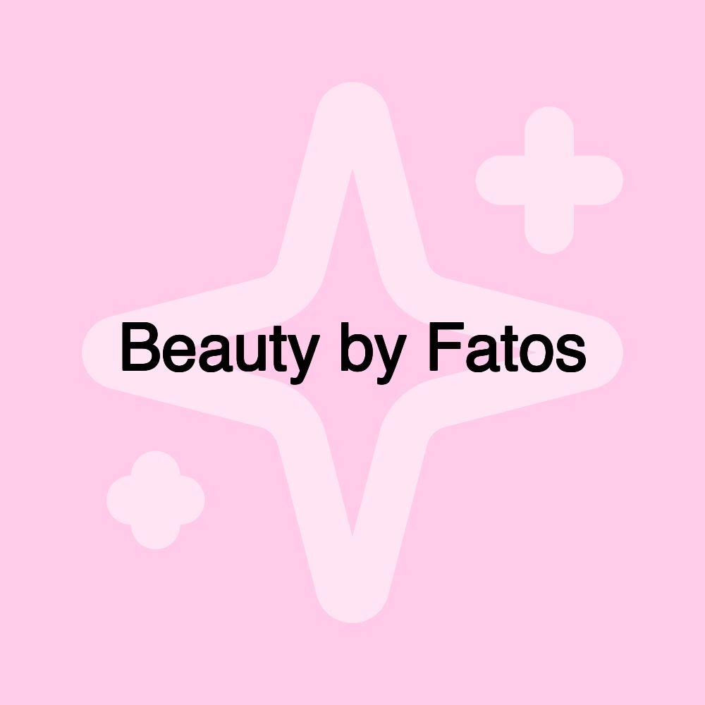 Beauty by Fatos