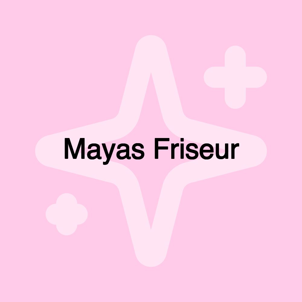 Mayas Friseur