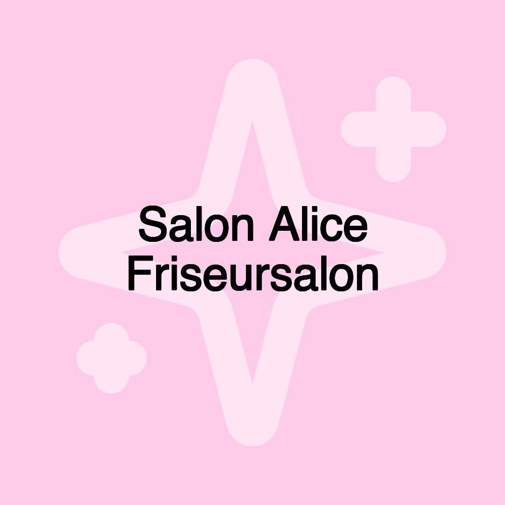 Salon Alice Friseursalon