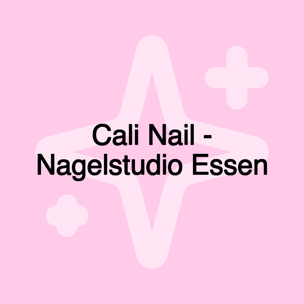 Cali Nail - Nagelstudio Essen