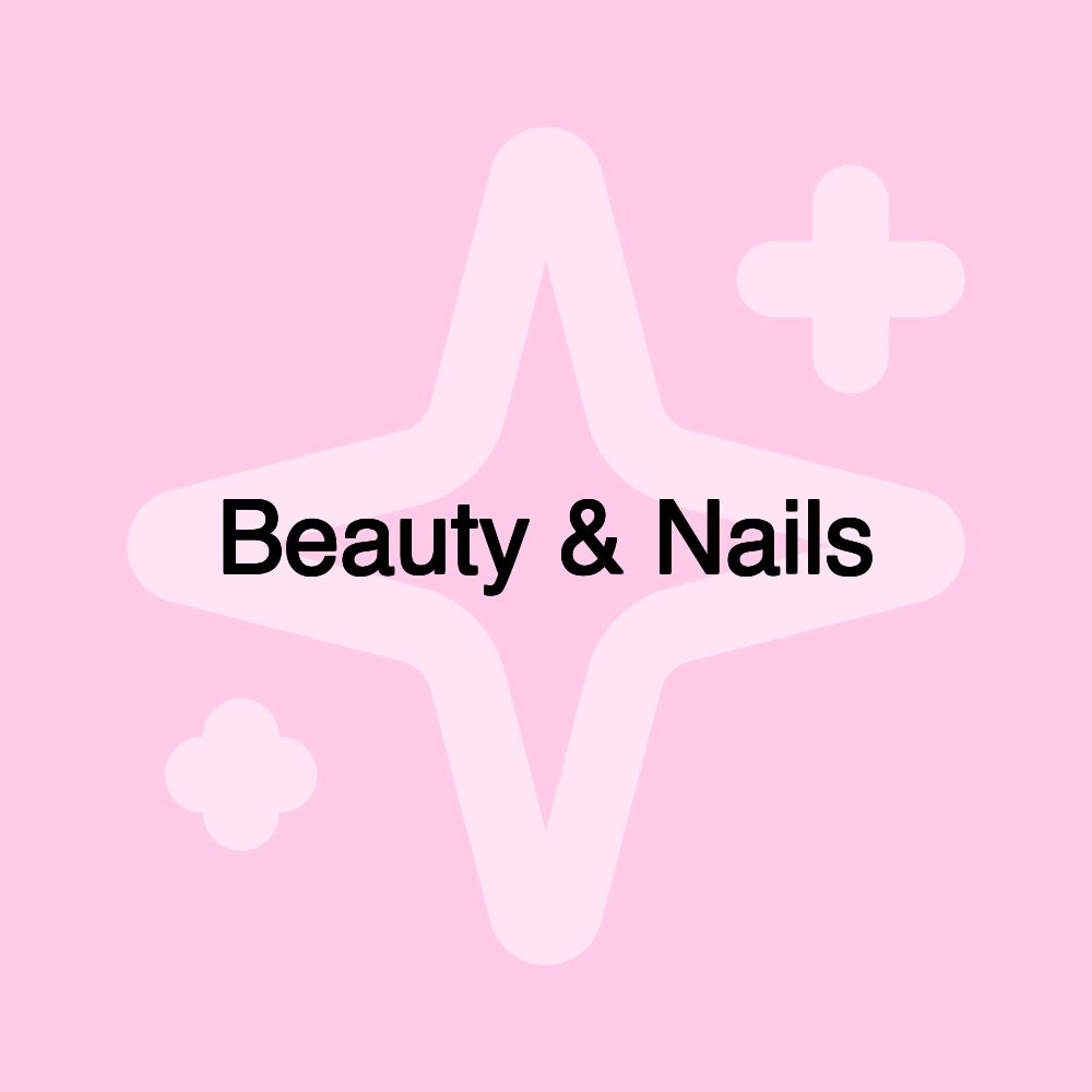 Beauty & Nails