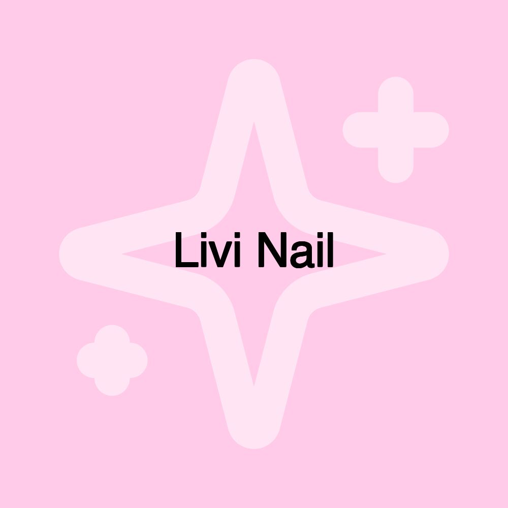 Livi Nail