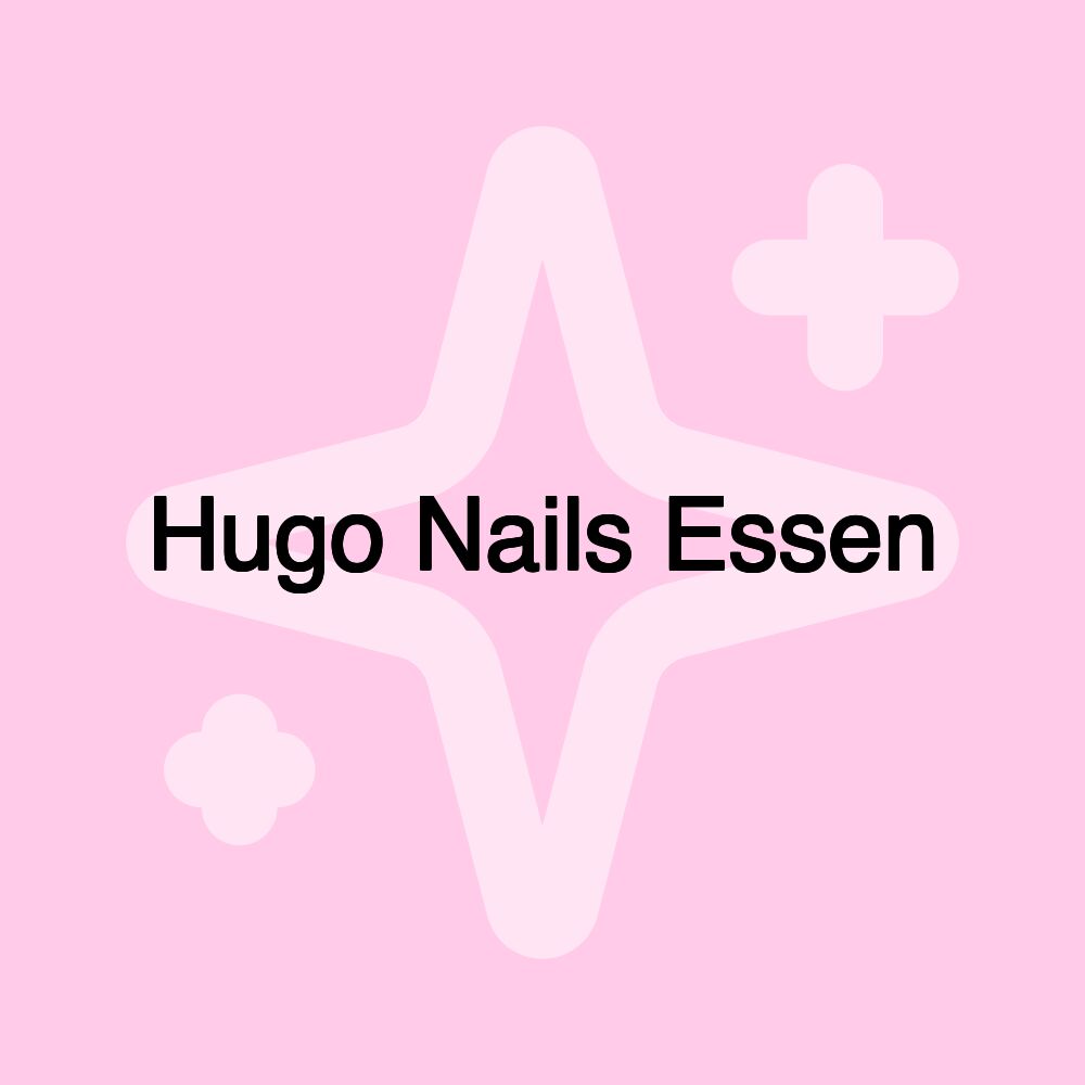 Hugo Nails Essen