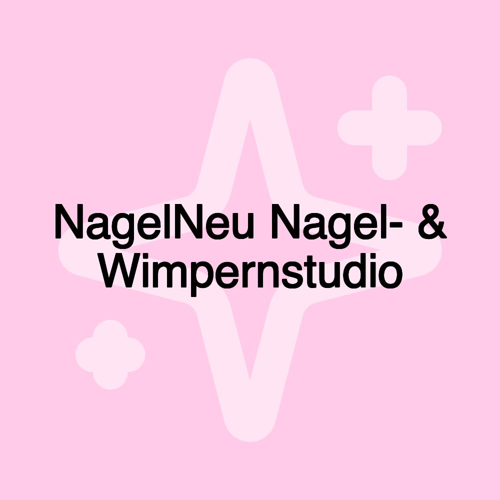 NagelNeu Nagel- & Wimpernstudio