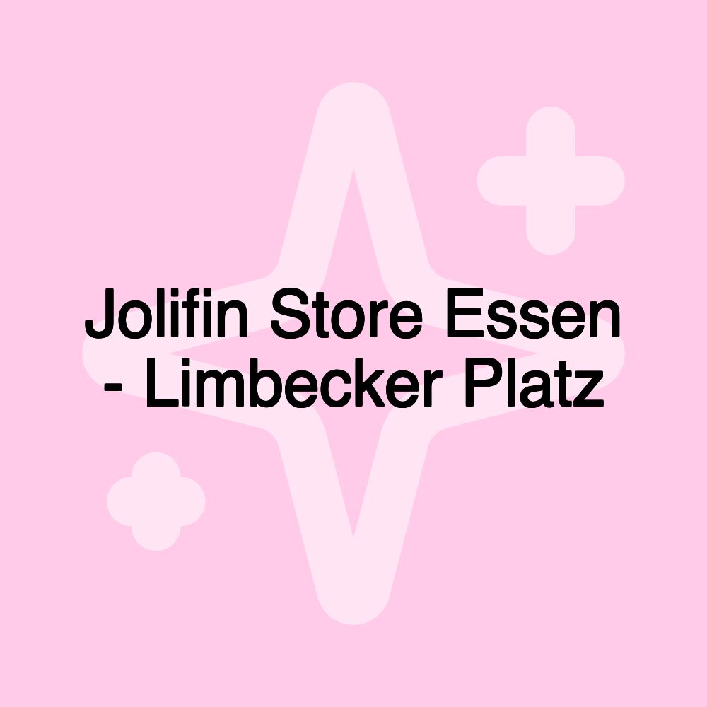 Jolifin Store Essen - Limbecker Platz