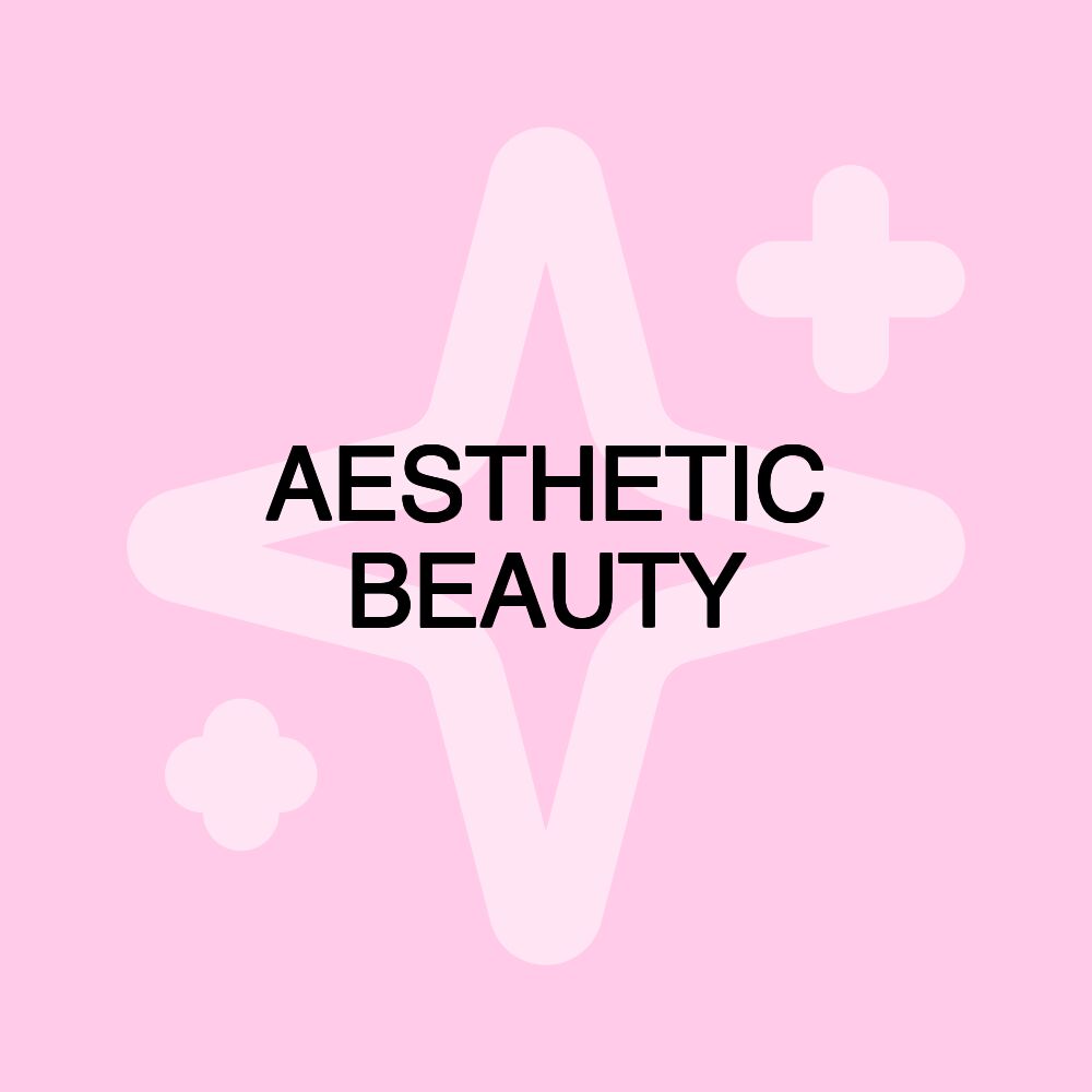 AESTHETIC BEAUTY