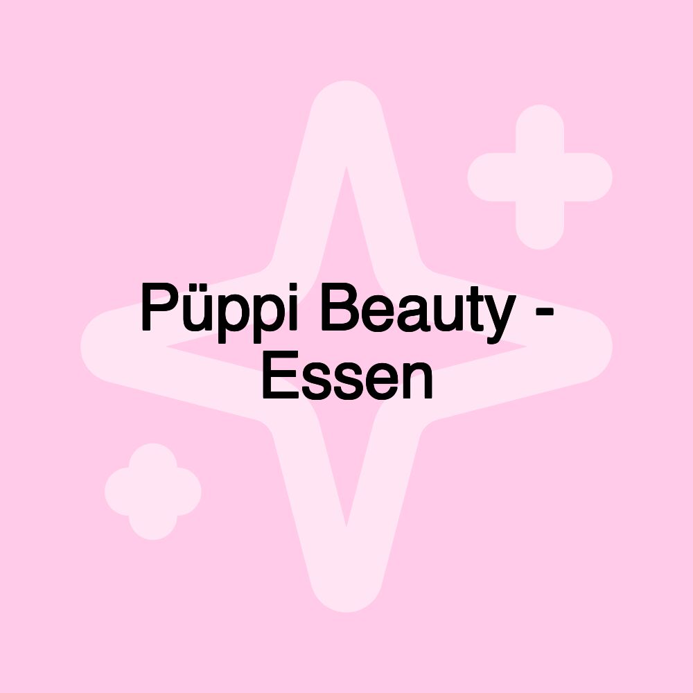 Püppi Beauty - Essen