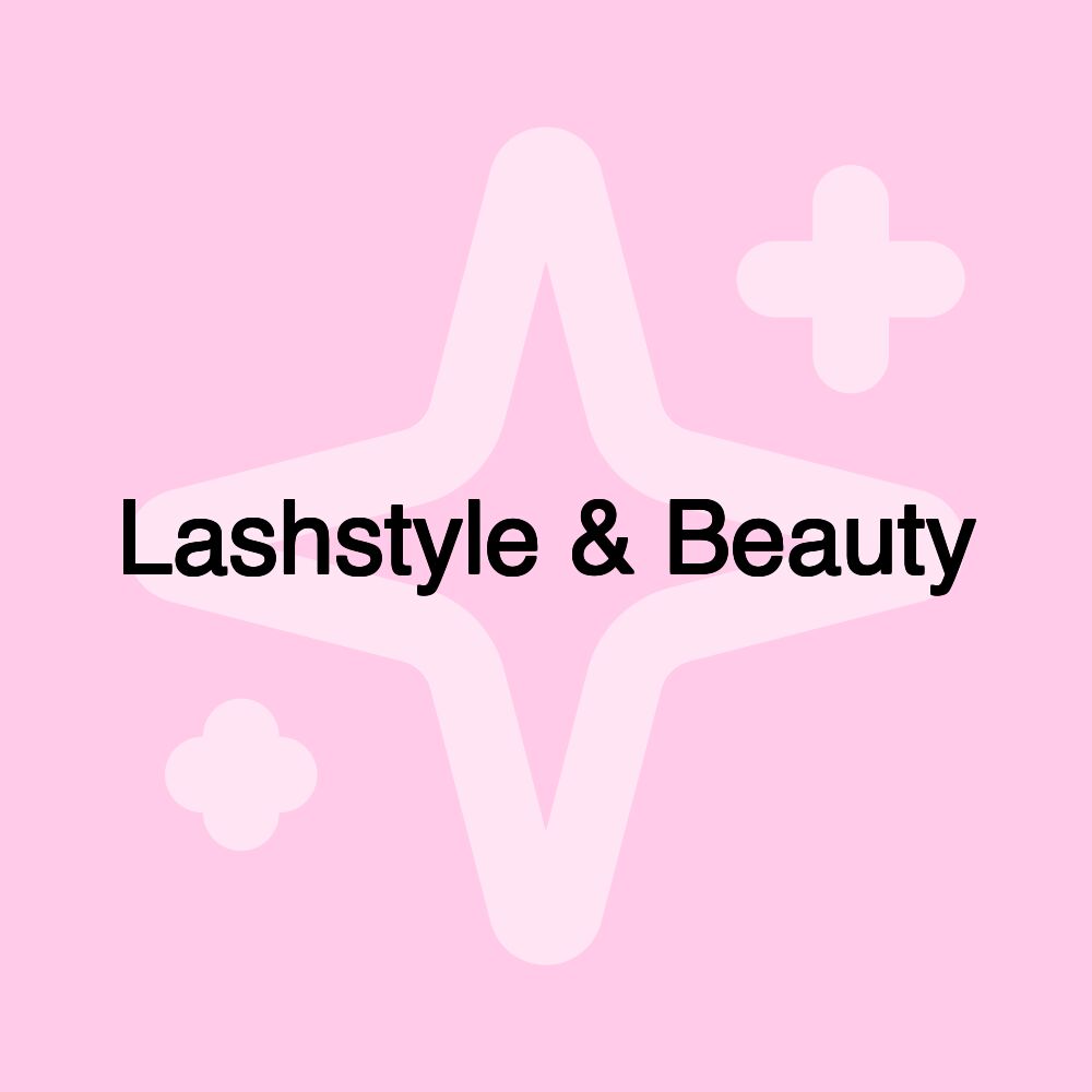 Lashstyle & Beauty