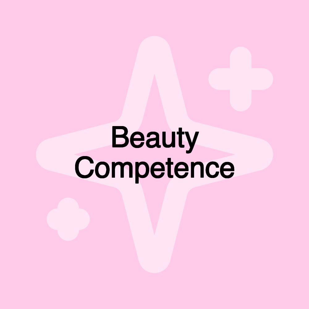 Beauty Competence