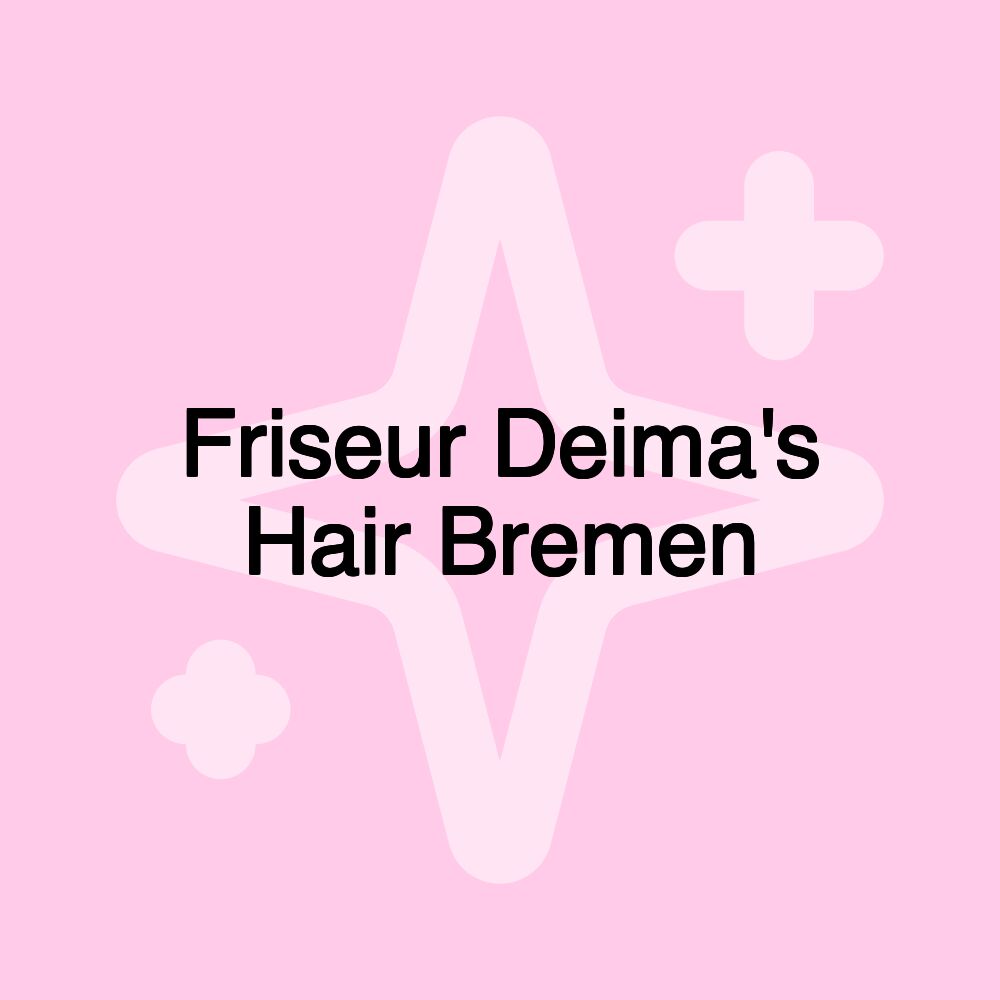 Friseur Deima's Hair Bremen