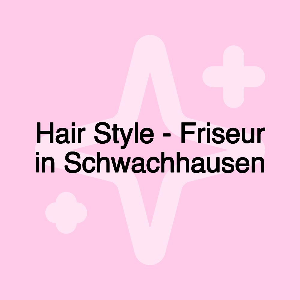 Hair Style - Friseur in Schwachhausen