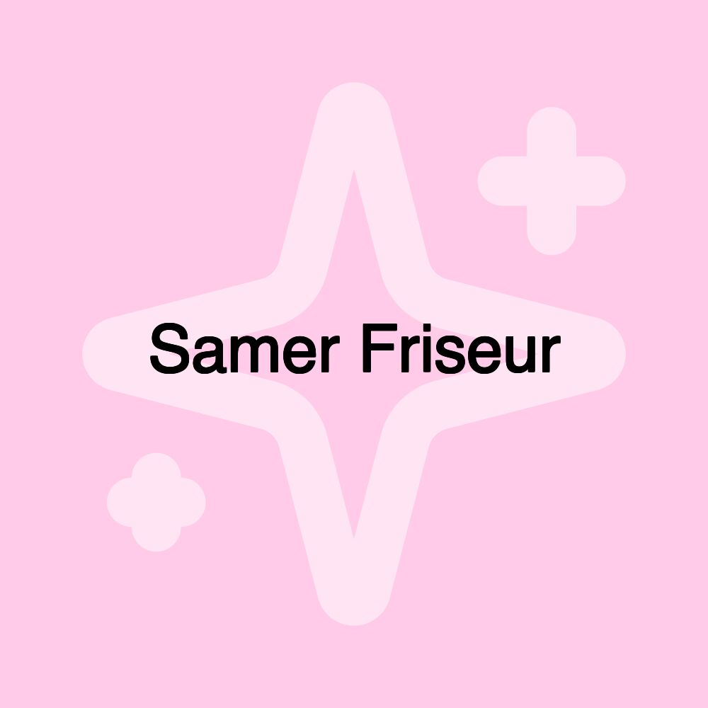 Samer Friseur