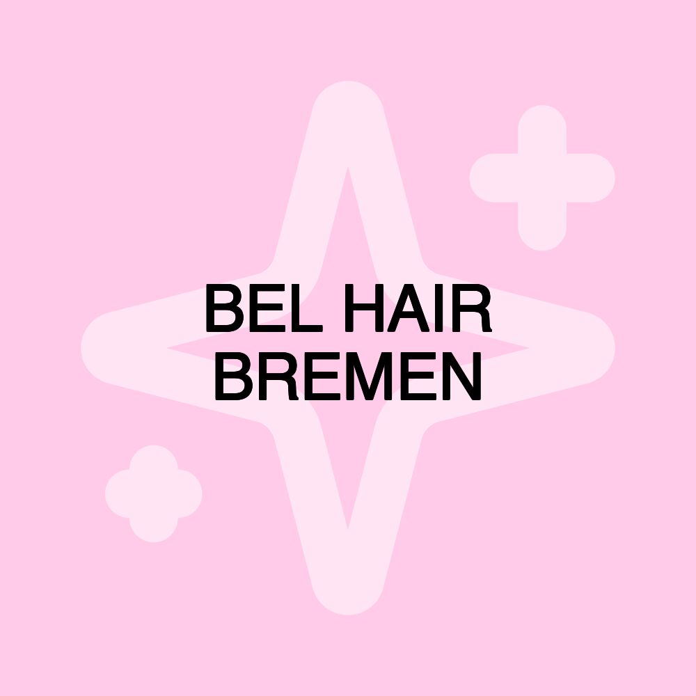 BEL HAIR BREMEN