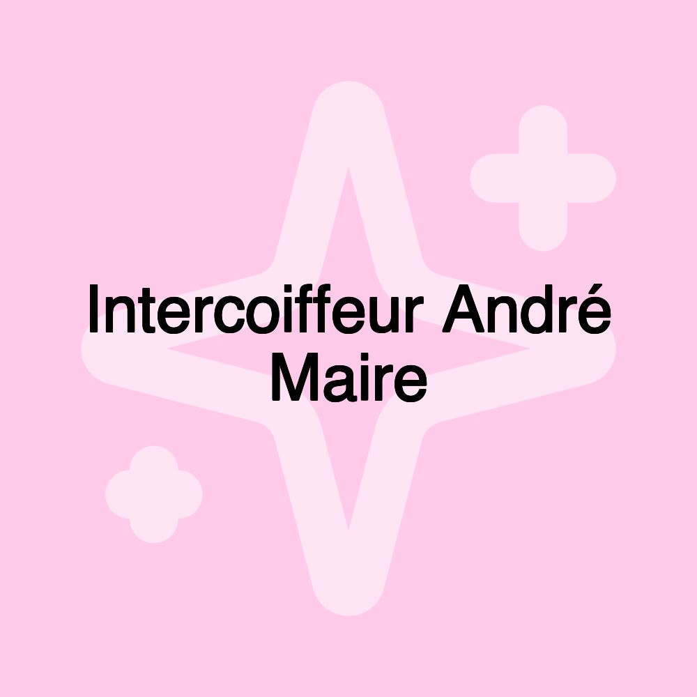 Intercoiffeur André Maire