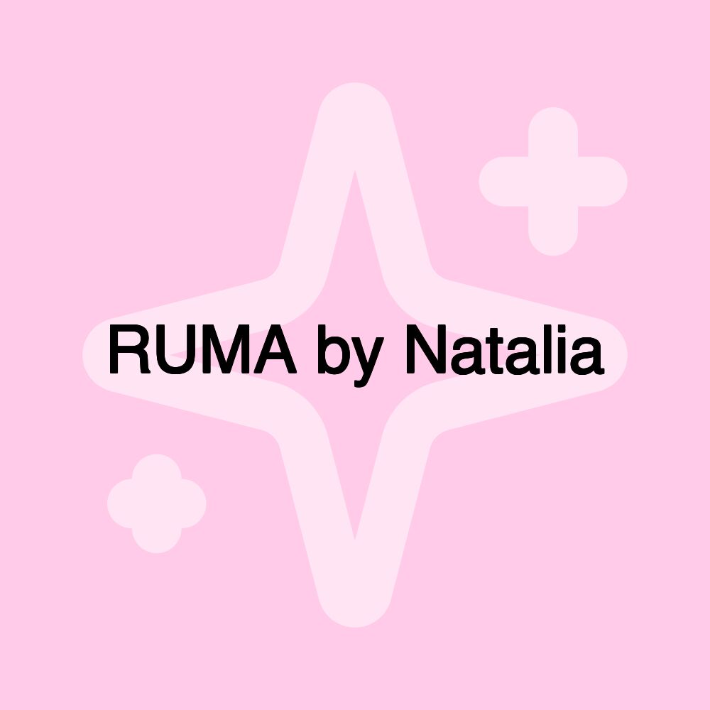 RUMA by Natalia