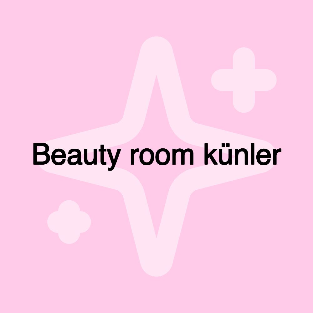 Beauty room künler