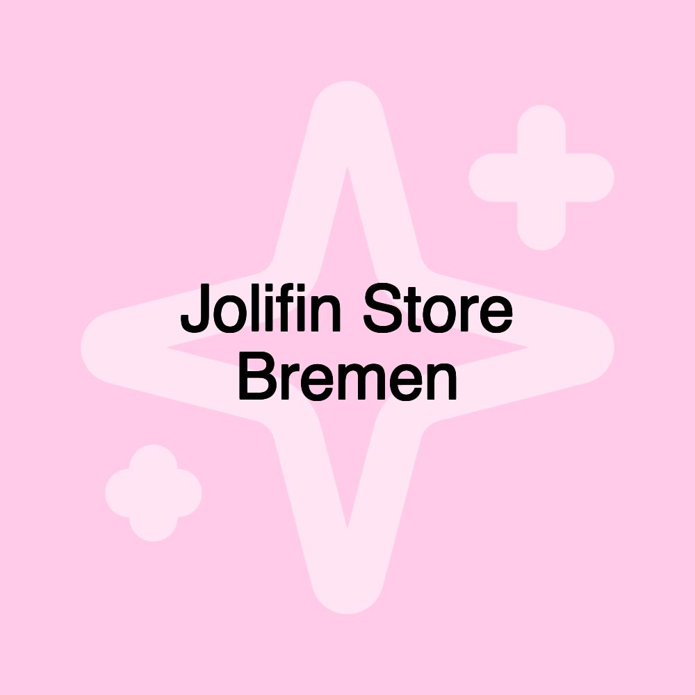 Jolifin Store Bremen