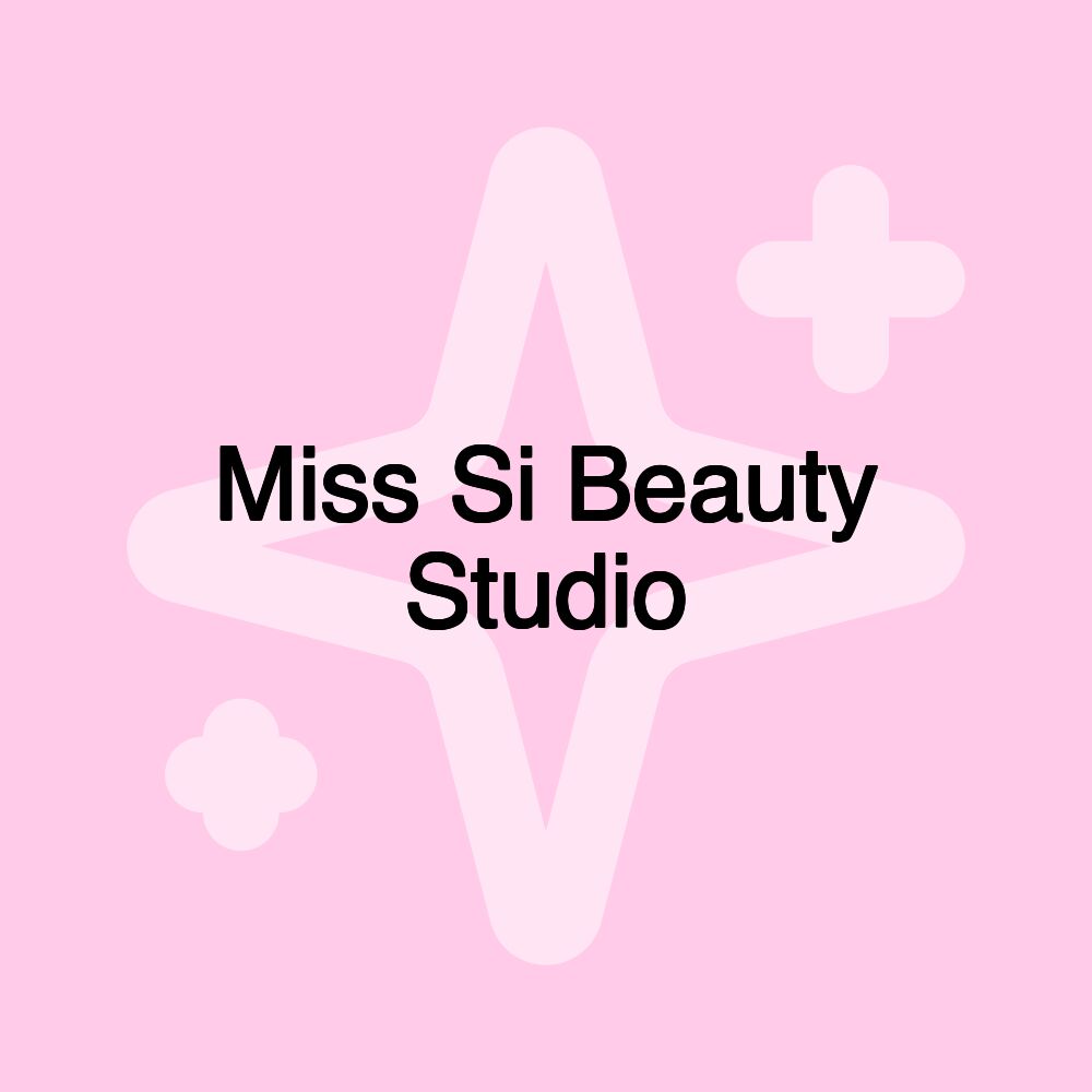 Miss Si Beauty Studio