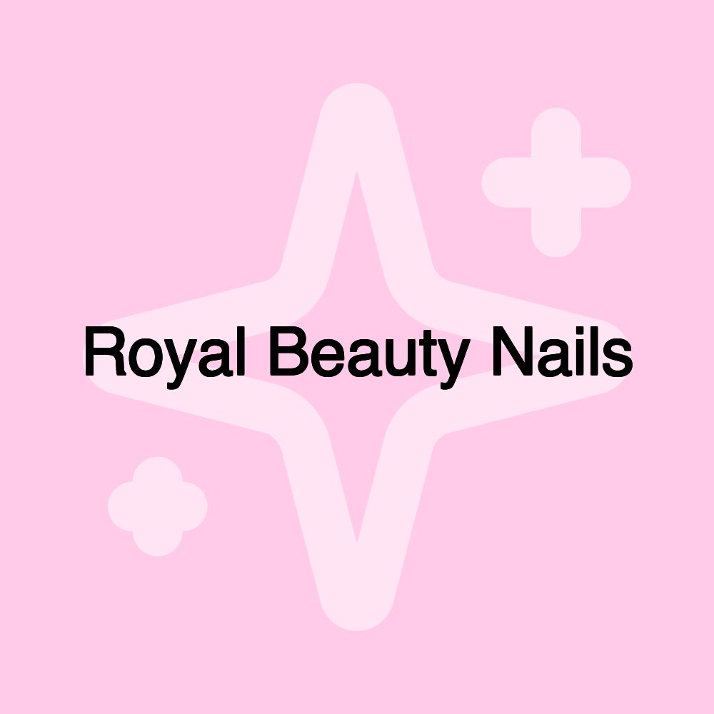 Royal Beauty Nails