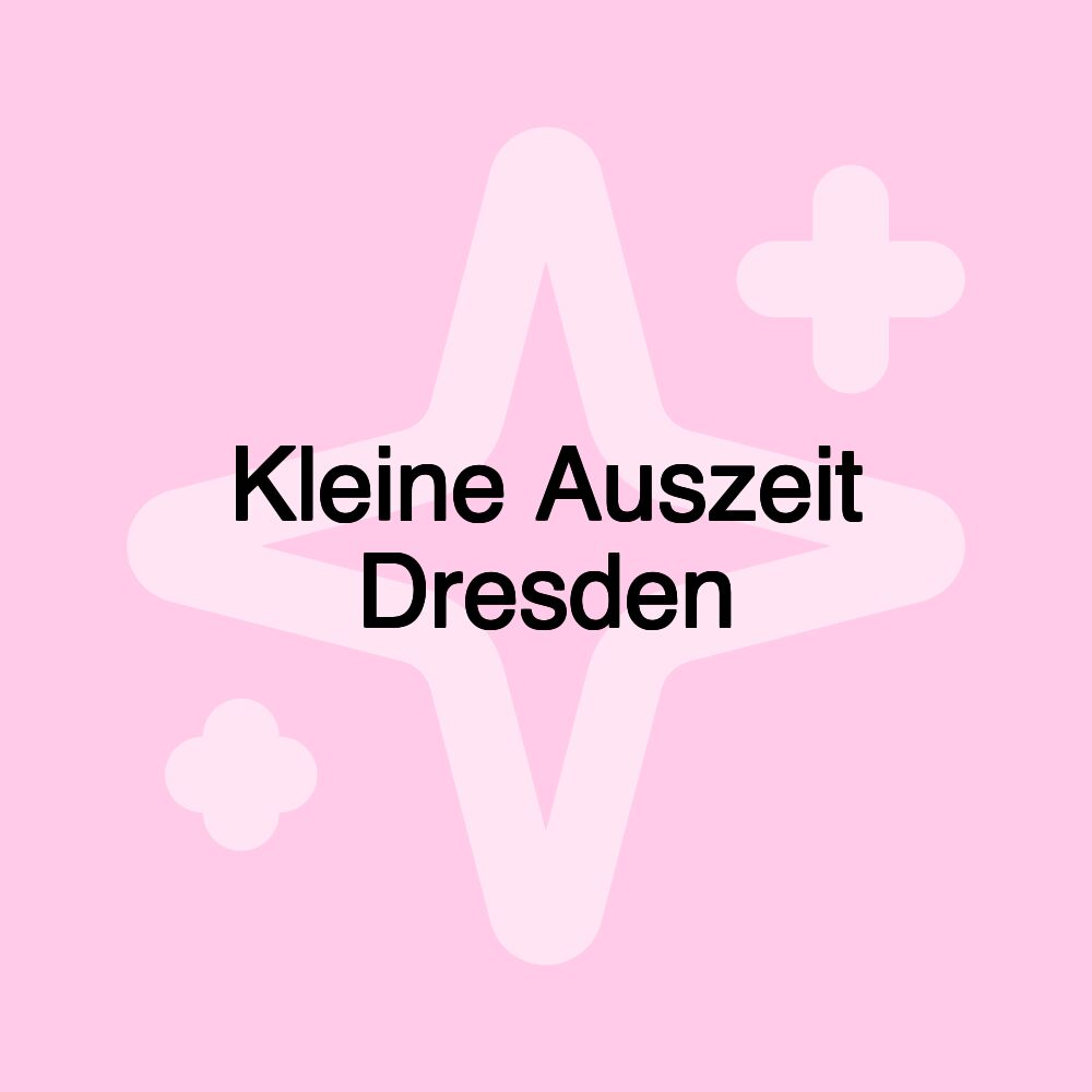 Kleine Auszeit Dresden