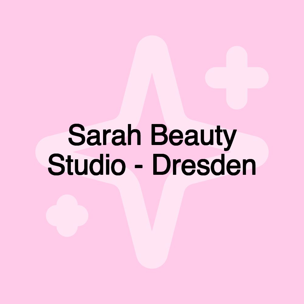 Sarah Beauty Studio - Dresden