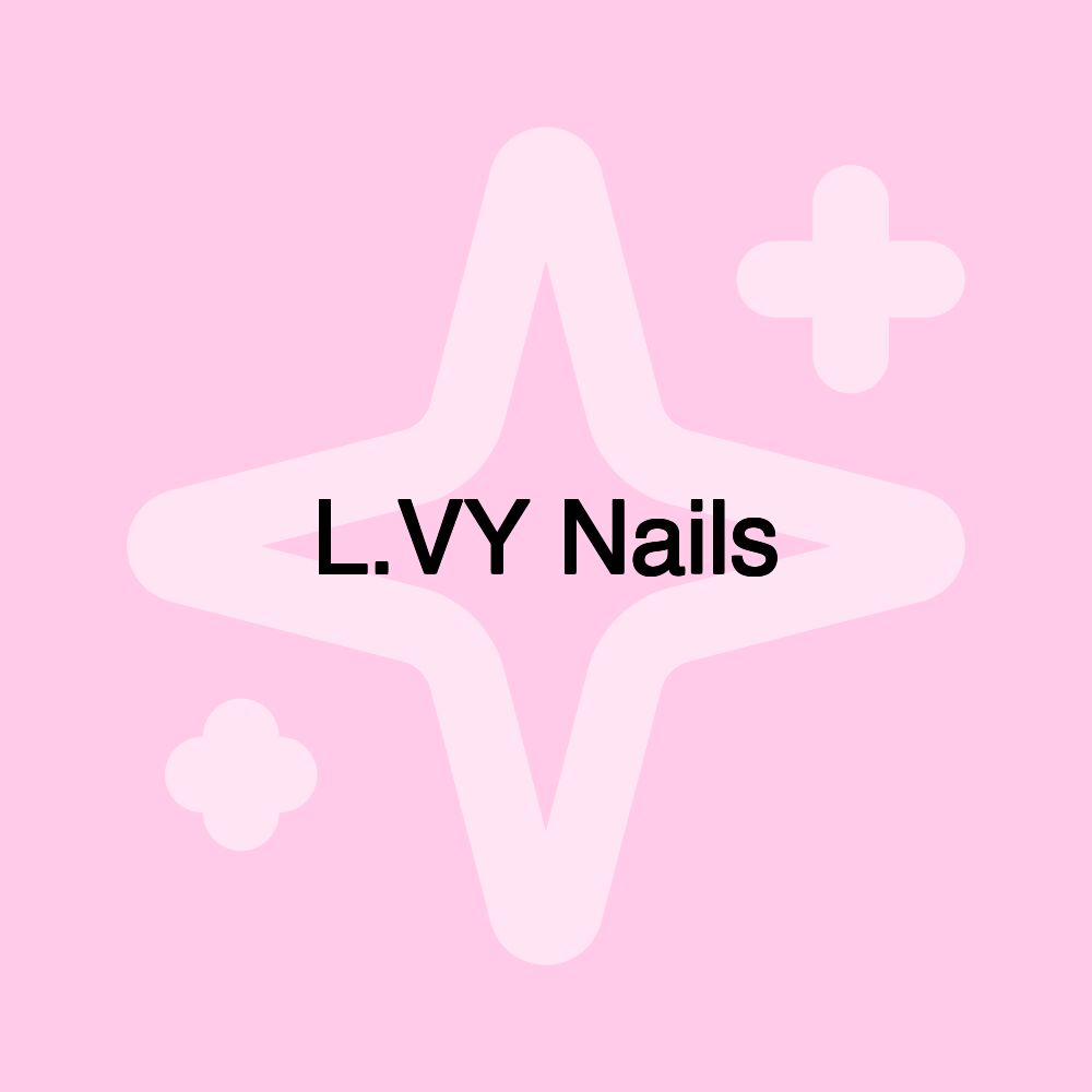 L.VY Nails