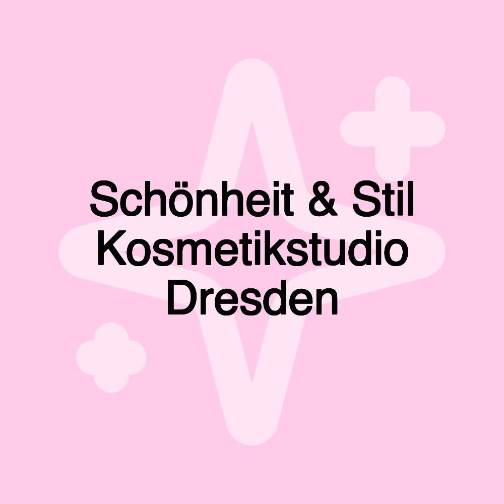 Schönheit & Stil Kosmetikstudio Dresden