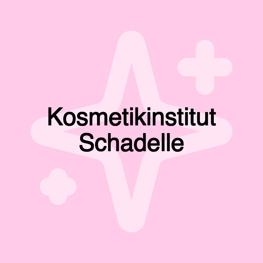 Kosmetikinstitut Schadelle